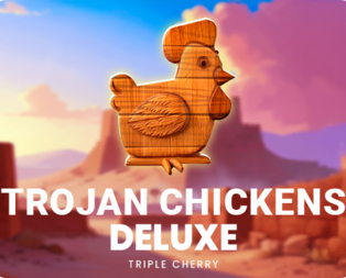 Trojan Chickens Deluxe