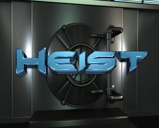 Heist