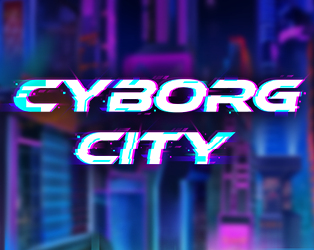 Cyborg City
