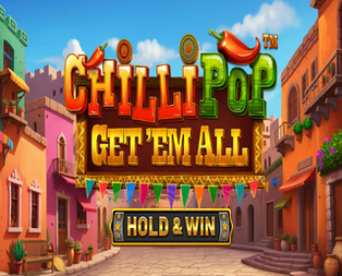 ChilliPop Get Em All - Hold & Win™