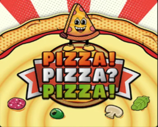 PIZZA PIZZA PIZZA