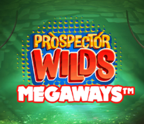 Prospector Wilds Megaways