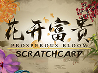 Prosperous Bloom Scratch Card