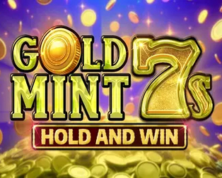 Gold Mint 7s Hold and Win