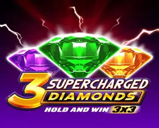 3 Supercharged Diamonds: Hold and Win