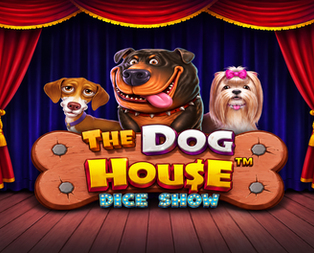 The Dog House Dice Show