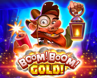 Boom! Boom! Gold!