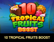10 Tropical Fruits Boost
