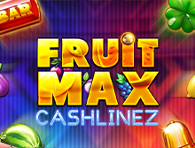 FruitMax: Cashlinez