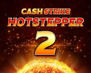Cash Strike Hotstepper 2