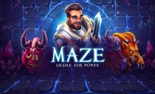 MAZE  DESIRE FOR POWER