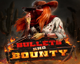 Bullets and Bounty