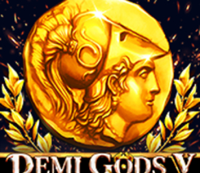 Demi Gods V