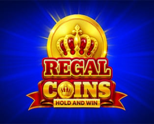 
                            Regal Coins Hold and Win