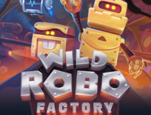 Wild Robo Factory