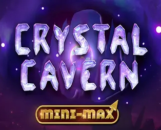 Crystal Cavern Mini-Max