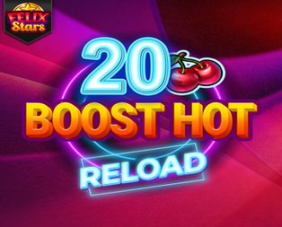 20 Boost Hot RELOAD: Felix Stars
