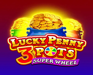 Lucky Penny 3 Pots: Super Wheel