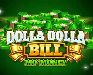 Dolla Dolla Bill Mo Money