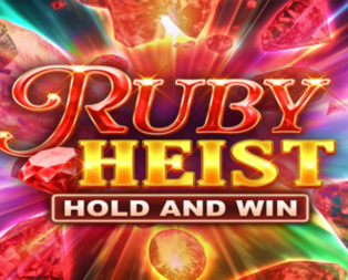 Ruby Heist Hold and Win