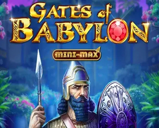 Gates of Babylon Mini-Max