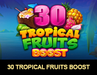 30 Tropical Fruits Boost