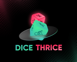 Dice Thrice