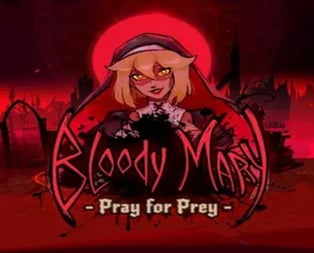Bloody Mary: Pray for Prey