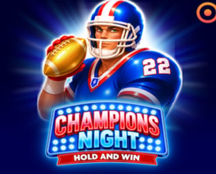 
                            Champions Night: Hold and Win