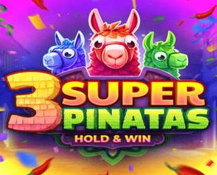 3 Super Pinatas