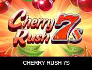 
                            Cherry Rush 7s