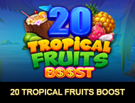 20 Tropical Fruits Boost