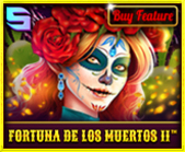 Fortuna de los Muertos II
