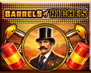 Barrels of Riches