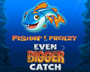 Fishin’ Frenzy Even Bigger Catch