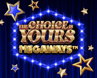 The Choice is Yours Megaways