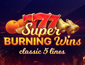 Super Burning Wins