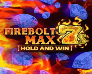 Firebolt Max 7s Hold and Win