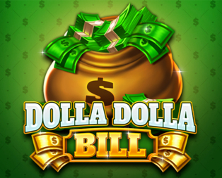 Dolla Dolla Bill 