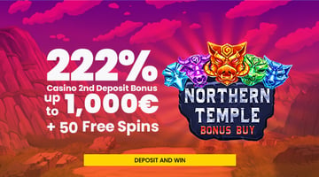 2nd Deposit Bonus 222% up to 1,000 € + 50 Free Spins in Northern Temple!